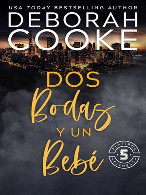 cover image of Dos bodas y un bebé